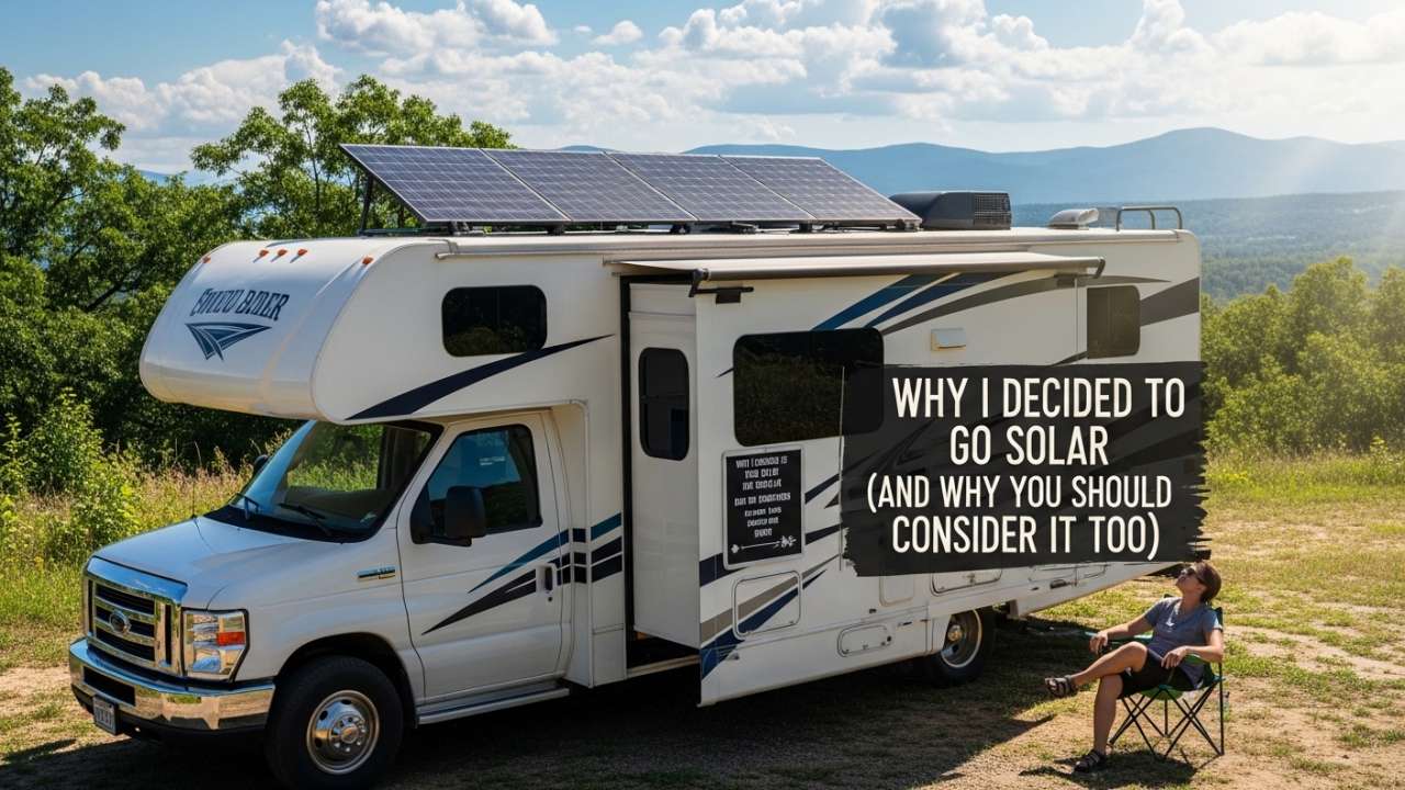 Why I Decided to Go Solar (And Why You Should Consider It Too)